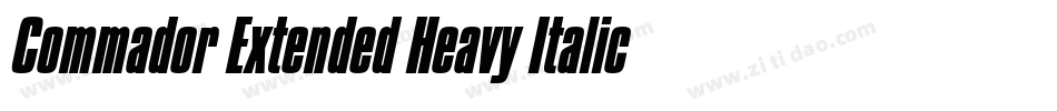 Commador Extended Heavy Italic字体转换